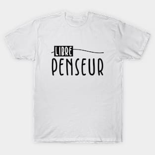 Libre Penseur T-Shirt